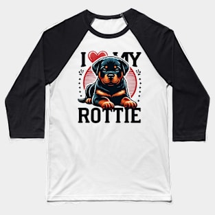 I Love My Rottie Rottweiler Puppy Cute Heart Design Baseball T-Shirt